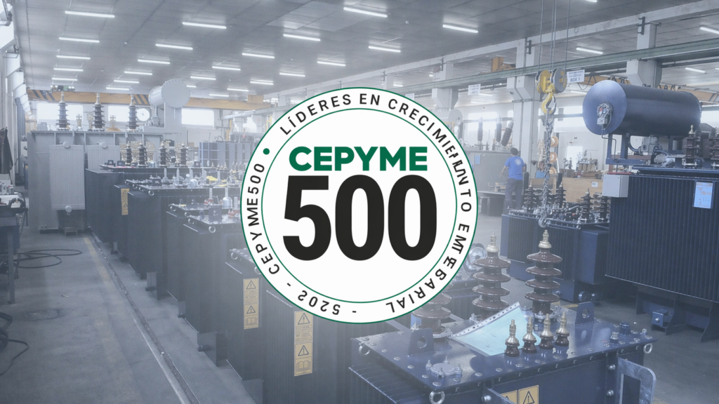 reconocimiento CEPYME500 a Transformadores Gedelsa